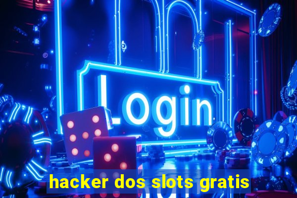 hacker dos slots gratis